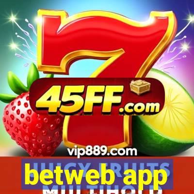 betweb app